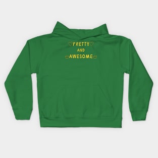 Pretty and Awesome Kids Hoodie